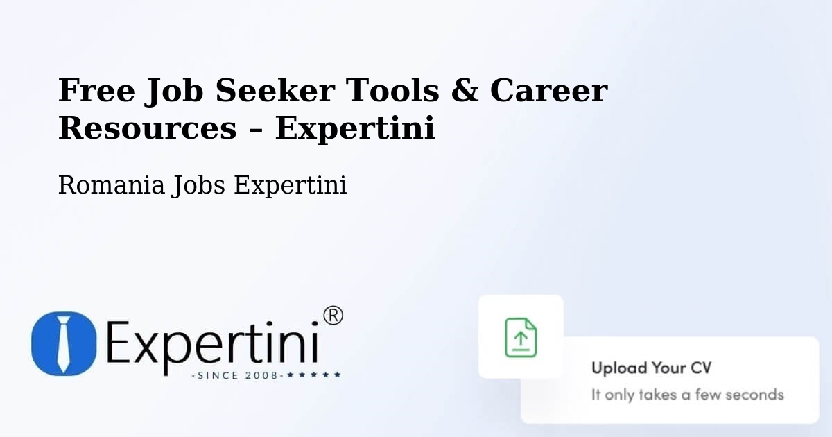 Free Job Seeker Tools & Career Resources – Pieleştí - Pieleştí, Romania Jobs Expertini