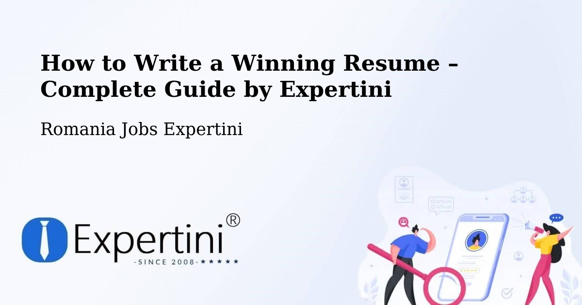 Resume Writing Guide for Job Seekers – Pieleştí - Pieleştí, Romania Jobs Expertini